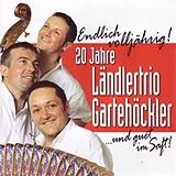 Ländlertrio Gartehöckler CD Endlich Volljährig! 20 Jahre