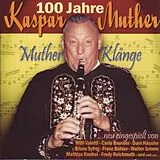 Volksmusik-sampler CD 100 Jahre Kaspar Muther