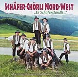 Schäfer-chörli Nord-west CD Es Schäferstündli...