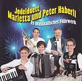 Marietta Und Peter Häberli Jd CD Es Musikalisches Füürwerk