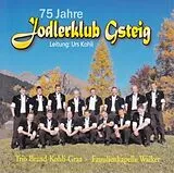 Jodlerklub Gsteig CD 75 Jahre