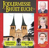 Wäber-chörli Bern Geuensee Jch CD Jodlermesse "bhüet Euch"!