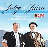 Klaus Rubin U. Fredy Wallimann CD Jutze & Juizä