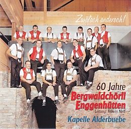 Bergwaldchörli Enggenhütten CD 60 Jahre