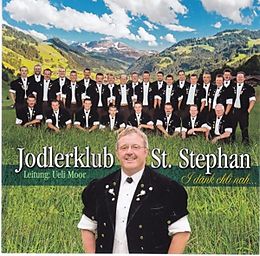 Jodlerklub St. Stephan CD I Dänk Chli Nah...