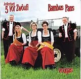 Jd & Bambus Pans 5 Vor Zwöufi CD Vougas