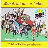Staufberg-musikanten CD Musik Ist Unser Leben 25 Jahre