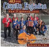 Engiadina Chapella CD 40 Ons Cun 3 Generaziuns