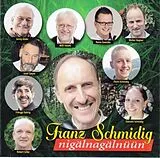 Schmidig Franz CD Nigälnagälnüün