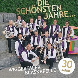 Wiggertaler Blaskapelle CD Die Schönsten Jahre...