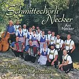 Schmittechörli Necker CD Am Necker