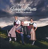 Schüpferi Meitli Mit Em Dani CD Härzlich & Ächt
