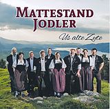Mattestand Jodler CD Us Alte Zyte