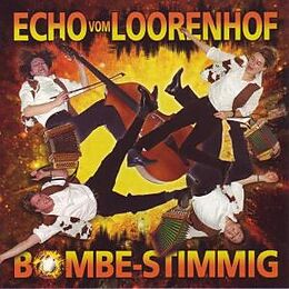 Echo Vom Loorenhof CD Bombe-stimmig