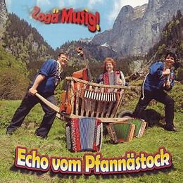 Echo Vom Pfannästock CD Zogä Musig!