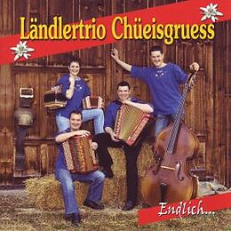 Ländlertrio Chüeisgruess CD Endlich...