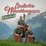 Ländlertrio Nidwaldnergruess CD Obsi Druis