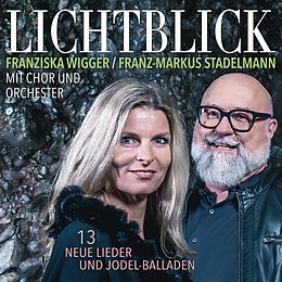 Franziska Wigger & Franz Markus Stadelmann CD Lichtblick