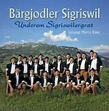 Bärgjodler Sigriswil CD Underem Sigriswilergrat