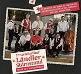 Verschiedene Interpreten CD Innerschwiizer Ländler Stärnstund / Schifflibach