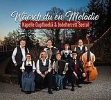 Kapelle Und Jodlerterzett Seetal Gupfbuebe CD Wärsch Du En Melodie