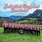 Jodlerklub Bergfründ Ennetbühl CD Im Ennetbühl