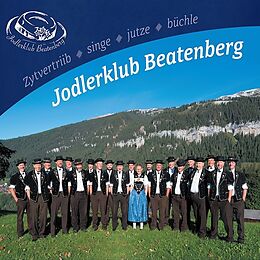 Jodlerklub Beatenberg CD Zytvertriib, Singe, Jutze, Büchle