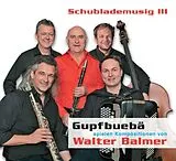 Gupfbuebä CD Schublademusig Iil
