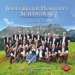 Jodlerklub Hohgant Schangnau CD Über Generatione