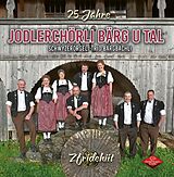Jodlerchörli Bärg U Tal CD Zfridehiit/25 Jahre