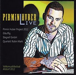 Pirmin Huber CD Live