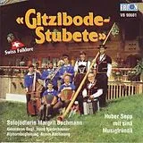 Huber Sepp - Bachmann Margrith CD Gitzibode-stubete
