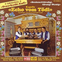 Echo Vom Tödi CD Bodeschtändigi Tänzigi Musig