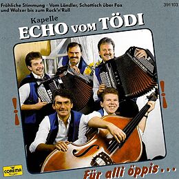 Echo Vom Tödi CD Für Alli Öppis