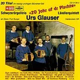Glauser Urs Schw.örgeli Trio CD 20 Yohr Uf De Pischte