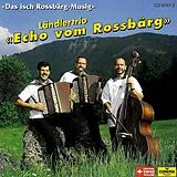 ECHO VOM ROSSBÄRG CD Das Isch Rossbärg-musig