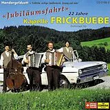 Frickbuebe Kapelle CD Jubiläumsfahrt