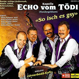 Echo Vom Tödi CD So Isch Es Gsy (best Of)