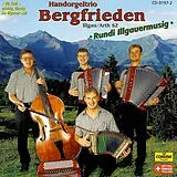 Bergfrieden Handorgeltrio CD Rundi Illgauermusig