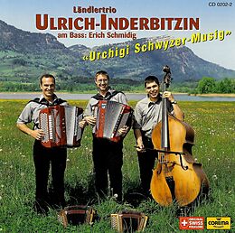 Ulrich-inderbitzin Ländlertrio CD Urchigi Schwyzer-musig