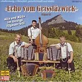 Echo Vom Geissläzwick CD Alts & Nüüs Im Tänzige Illgauer