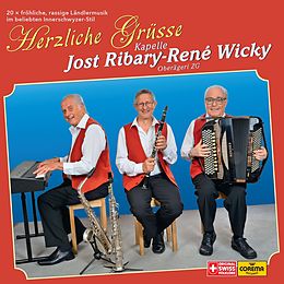 RIBARY, JOST & RENÉ WICKY CD Herzliche Grüsse