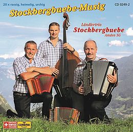 Ländlertrio Stockbergbuebe, Amden Sg CD Stockbergbuebe-musig