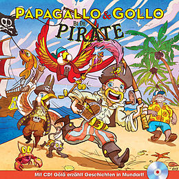 Papagallo&Gollo CD + Buch Bi De Pirate - Hardcover