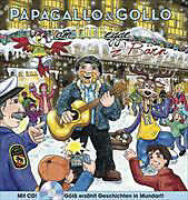 Papagallo&Gollo CD + Buch Am Loebegge Z'bärn - Taschenbuch (d)