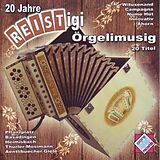 Volksmusik - Sampler CD 20 Jahre Reistigi Oergelimusig