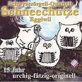 Sq Schneechutze Eggiwil CD 15 Jahr Urchig-fätzig-originel