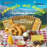 Örgelifründa Rinerhorn CD Zmörgela Mit Örgela