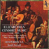 Hesperion XX CD Elizabethan Consort Music Vol.1