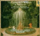 Le Concert des Nations CD Les Grandes Eaux Musicales de Versailles